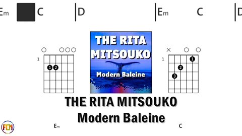 THE RITA MITSOUKO Modern Baleine FCN GUITAR CHORDS & LYRICS