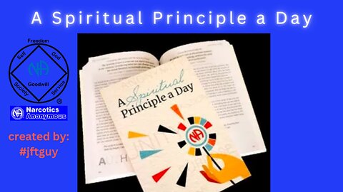 Spiritual Principle a Day - Autonomy for Ourselves and for Others -12-8-23 #jftguy #na #spad