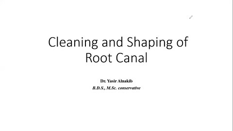 Operative L18 (Cleaning and shaping of root canal)