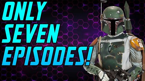 The Book of Boba Fett is Only 7 Episodes - Star Wars Disappointment?