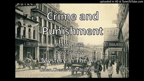 Crime and Punishment - Peter Lorre - Mystery in the Air