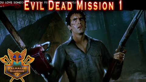 Evil Dead The Game Walkthrough Mission 1 | If You Love Someone, Set Them Free..