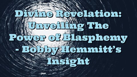 Bobby Hemmitt: Unveiling The Power of Blasphemy