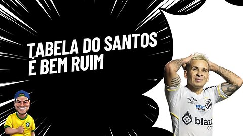 Santos é real candidato a rebaixamento