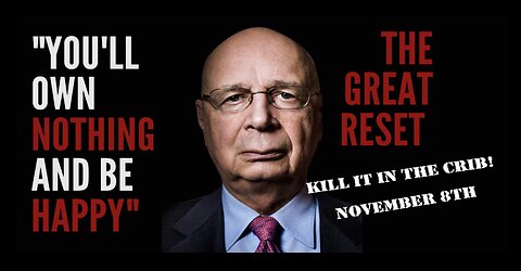 Kill the Great Reset Demons In The Crib - NOVEMBER 8, 2022!