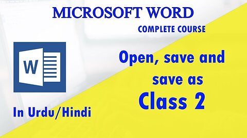 Microsoft Word Hindi Urdu Tutorial Open, save and save as - class 2 | Technical Buddy