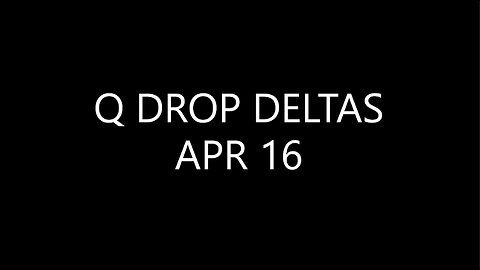 Q DROP DELTAS APR 16