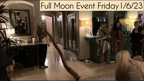 Full Moon Event Friday1/6/23 - featuring didgeridoo, handpan drum & singing bowl