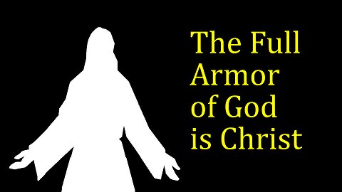 The Full Armor of God Explained (Bible)