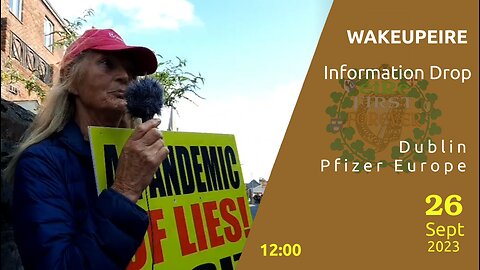 WakeUpEire, Information Drop - Pfizer Europe, Dublin - 26 Sept 2023