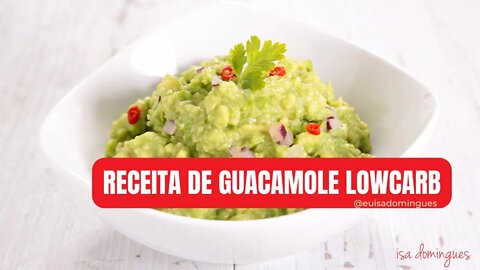 Receita da Isa | Guacamole Lowcarb