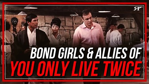 Bond Girls & Allies of You Only Live Twice