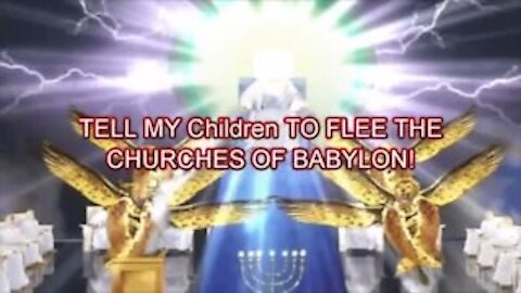 YAH'S Amightywind Prophecy 64 - Tell MY Children To Flee The Churches of Babylon! "The majority of the churches are Babylon. They starve MY baby sheep and MY lambs." (mirrored)