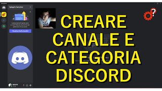 Creare Canale e Categoria Discord - Tutorial. Spiegato Semplice!