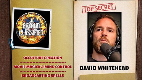 Occulture Creation - Movie Magick & Mind Control - Broadcasting Spells | David Whitehead