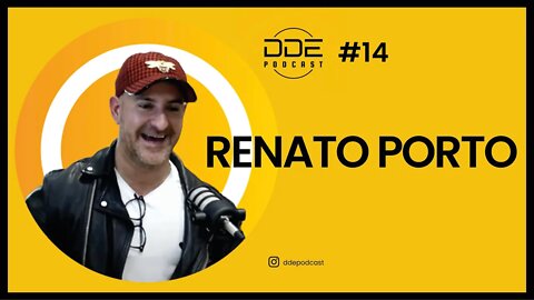 Ep.14 - Renato Porto (His Highness) // DDE Podcast