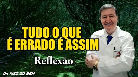 TUDO QUE É ERRADO É ASSIM: O DIABO AJUDA FAZER, MAS, NÃO AJUDA ESCONDER, UM DIA A CASA VAI CAIR...