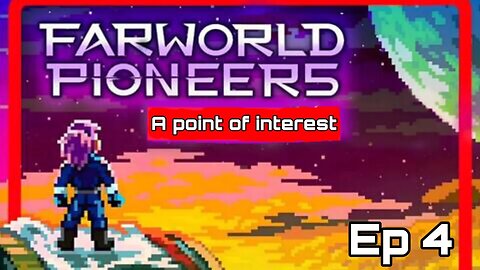 Expanding The Colony! Farworld Pioneers [Ep 4]