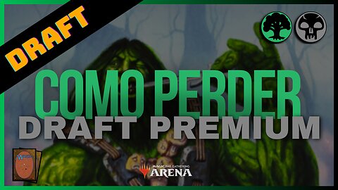 Como Perder num Draft Premium! | Draft Premium Terras Selvagens de Eldraine