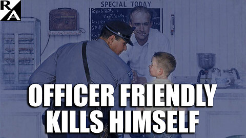 Officer Friendly Kills Himself