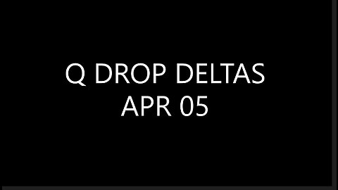 Q DROP DELTAS APR 05