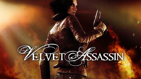 VELVET ASSASSIN !