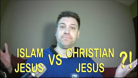 Islam Versus Christian Regarding Jesus Christ According to the 'Complete' Holy Bible (KJV)