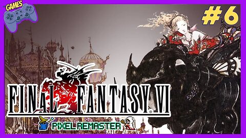 FINAL FANTASY VI - Conhecendo Gau e o retorno para Narshe #6