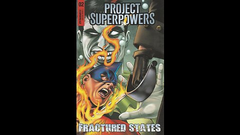 Project Superpowers: Fractured States -- Issue 2 (2022, Dynamite) Review