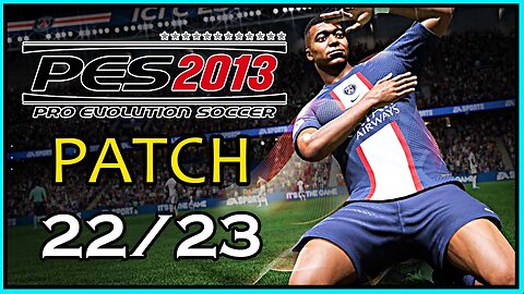 PES 2013 PATCH 2022/2023 - COMO INSTALAR