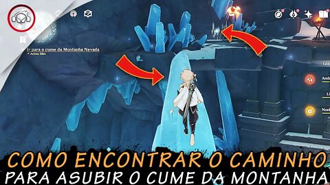 Genshin Impact, Como encontrar o caminho para subir o cume da montanha | Super Dica PT-BR