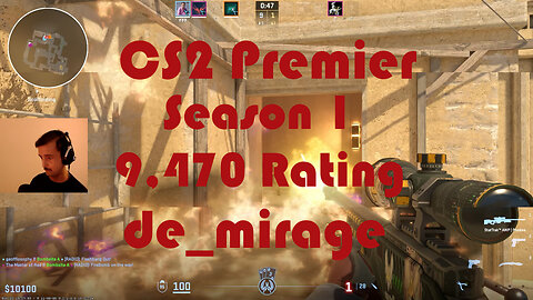 CS2 Premier Matchmaking - Season 1 - 9,470 Rating - de_mirage