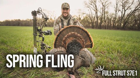 INTENSE Up Close and Personal Kansas Gobblers with Bows - Full Strut S7E1 - Spring Fling