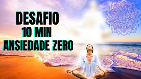 MEDITAÇÃO GUIADA PARA ANSIEDADE