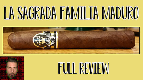 La Sagrada Familia Maduro (Full Review)