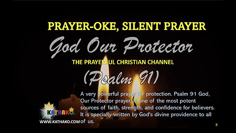 God Our Protector (PRAYER-OKE), silent prayer summoning God’s protective wings and blessings!