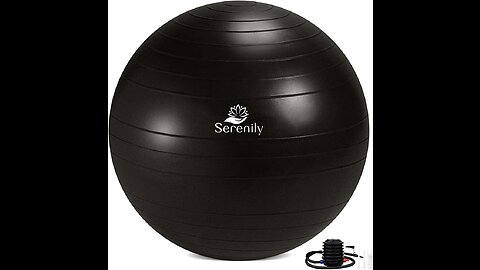 Serenily Exercise Ball for Fitness - Yoga Ball Chair for Home Gym & Yoga Accessories. Birthing...