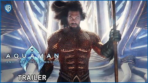 Aquaman and the Lost Kingdom _ Trailer