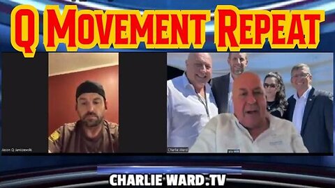 JASON Q AND CHARLIE WARD INTEL: Q MOVEMENT REPEAT - TRUMP NEWS