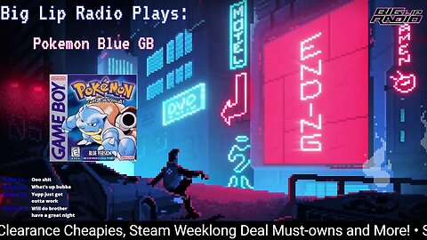 Big Lip Radio Plays: Pokemon Blue GB