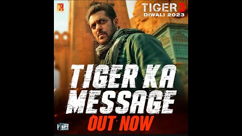 Tiger ka message / tiger 3/Salman Khan/