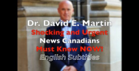 English Subtitled - Dr. David Martin Aug 2021 Reveals Shocking News