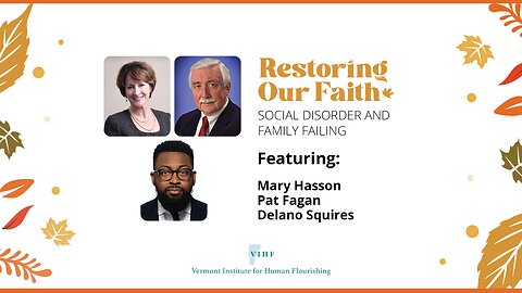 Social Disorder and Family Failing | Restoring Our Faith Summit 2023