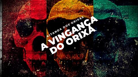 O ORIXÁ se vinga de nós!? #Orixa