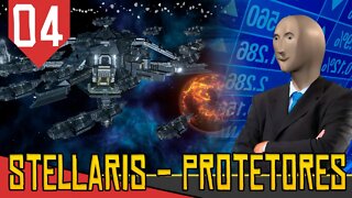 Vassalo do MEGASTONKS - Stellaris Protetores #04 [Série Gameplay PT-BR]