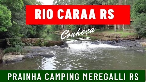 Prainha Camping Meregalli na cidade de Caraá parte 2 - Rio Caraá / RS #camping #turismo #viajar