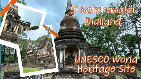 Si Satchanalai UNESCO World Heritage Site - Thailand 2024