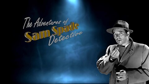 Sam Spade Radio Mysteries Collection (Part 1)