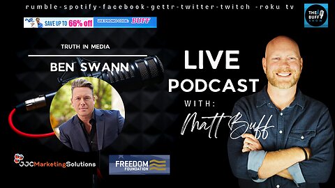 Ben Swann - Matt Buff Show - Zelenskyy Unmasked