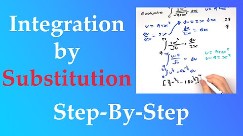 Simplifying Integration by Substitution: Step-by-Step Tutorial for Calculus Students